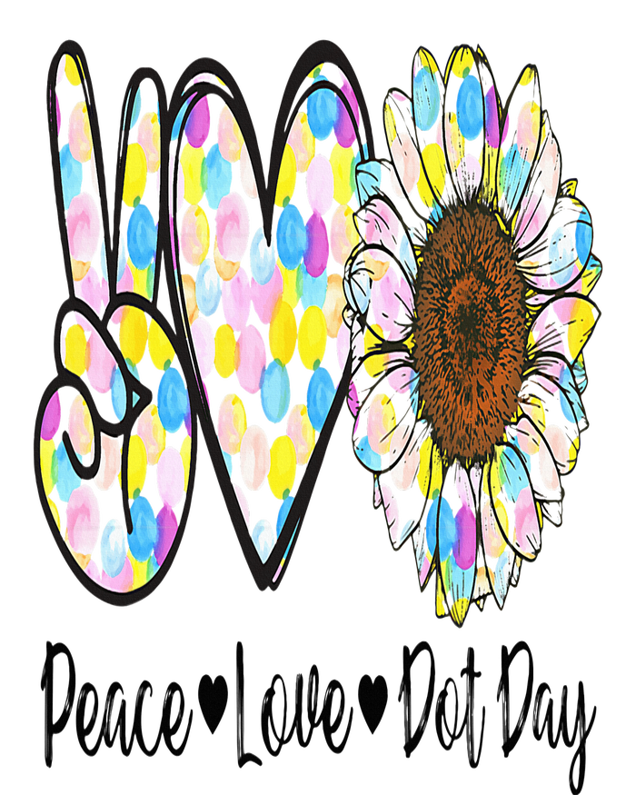 Peace Love International Dot Day Happy Dot Day Colorful T-Shirt