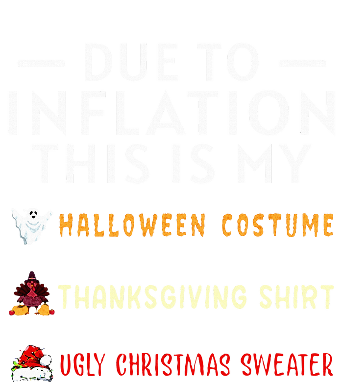 Due To Inflation This Is My Halloween Thanksgiving Xmas Drawstring Bag