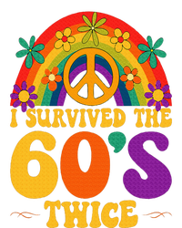 I Survived The 60s Twice Sixties 70th 70s Year Old Birthday Womens California Wash Sweatshirt