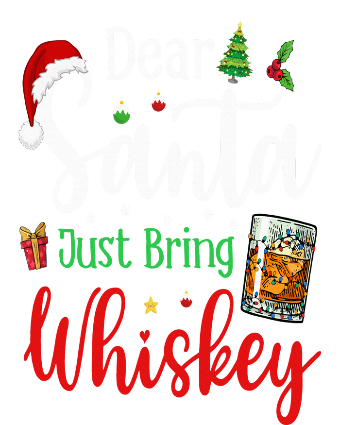 Funny Dear Santa Just Bring Whiskey Christmas Pajamas T-Shirt