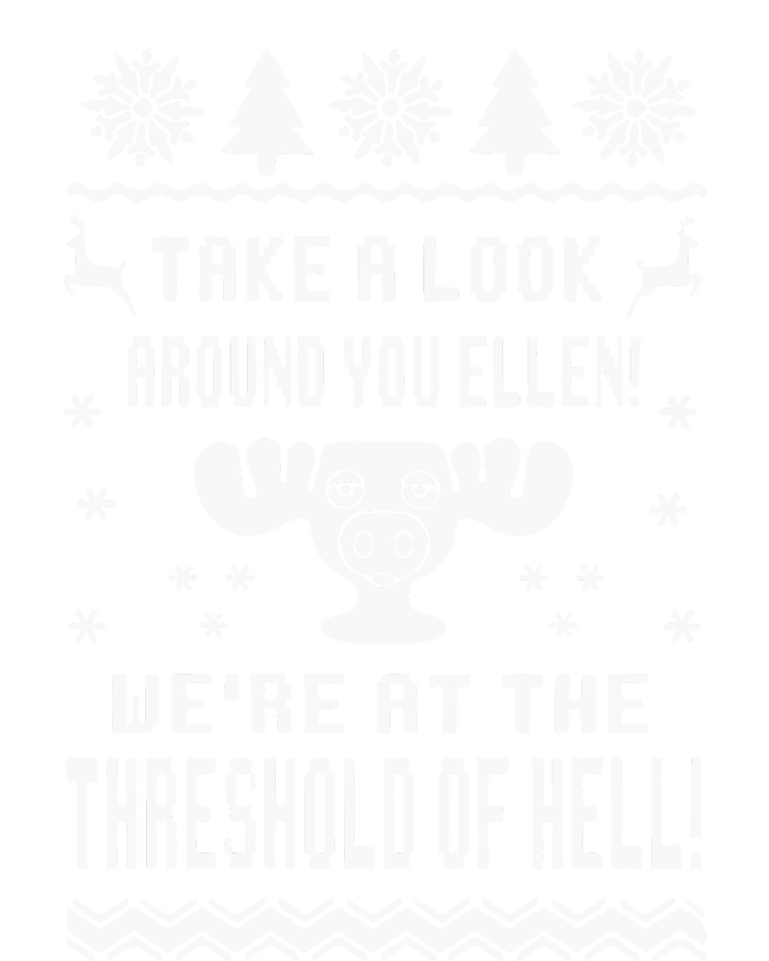 Take A Look Around You Ellen! Were At The Threshold Of Hell T-Shirt