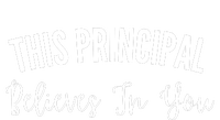 This Principal Believes In You Premium T-Shirt