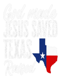 God Made Jesus Saved Texas Raised Texas Pride State T-Shirt