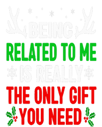 Being Related To Me Funny Christmas Family T-Shirt