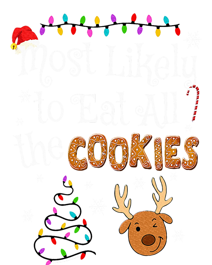 Most Likely To Eat All the Cookies Funny Christmas Womens Funnel Neck Pullover Hood