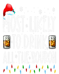 Most Likely To Drink All The Bourbon Funny Christmas Holiday T-Shirt