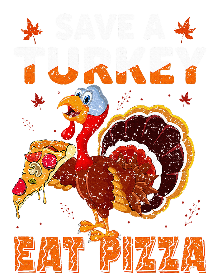 Save a turkey eat a pizza Funny Thanksgiving costume T-Shirt