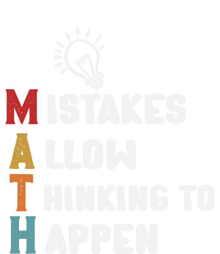 Mistakes Allow Thinking To Happen School Math Teacher Ladies Essential Tank