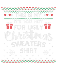 This Is My Its Too Hot For Ugly Christmas Ugly Sweaters Toddler Sweatshirt