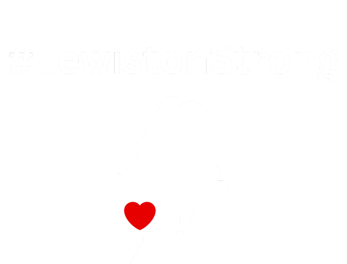 Lewiston Strong #Lewistonstrong T-Shirt