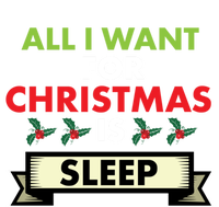 All I Want For Christmas Is Sleep Funny Gift Bumper Sticker