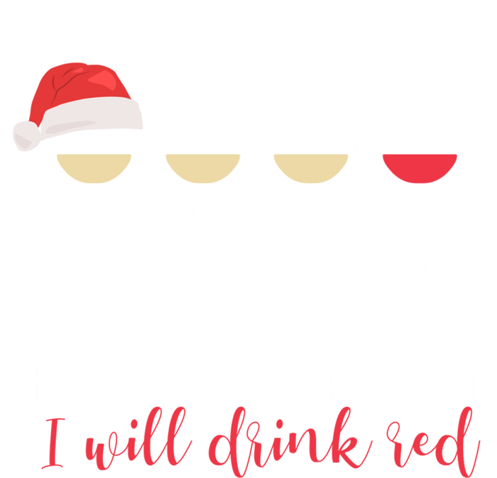 Dreaming Of A White Christmas But ILl Red Wine Meme Gift T-Shirt