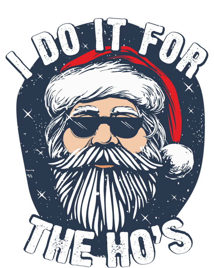 Funny Santa I Do It For The HoS Inappropriate Christmas Gift T-Shirt