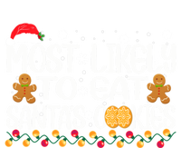 Most Likely To Eat SantaS Cookies Christmas Pajama Family Gift T-Shirt