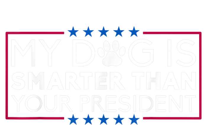 My Dog Is Smarter Than Your President Funny Dog Saying V-Neck T-Shirt