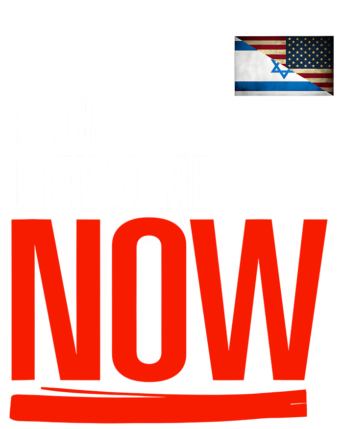 Bring Them Home Now! Stand With Israel Israel America Flag Women's T-Shirt