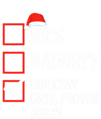 Nice Naughty Innocent Until Proven Guilty Christmas List Meaningful Gift T-Shirt