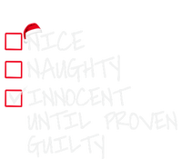 Nice Naughty Innocent Until Proven Guilty Gift Bumper Sticker