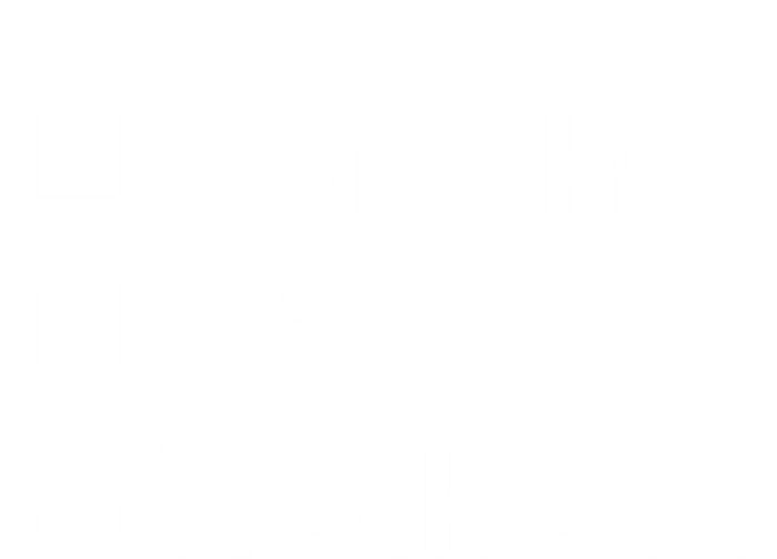 Nice Naughty Redhead Xmas Idea Funny Christmas Ginger Funny Gift Meaningful Gift T-Shirt