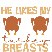 He Likes My Turkey Breasts Couple Matching Thanksgiving Bumper Sticker