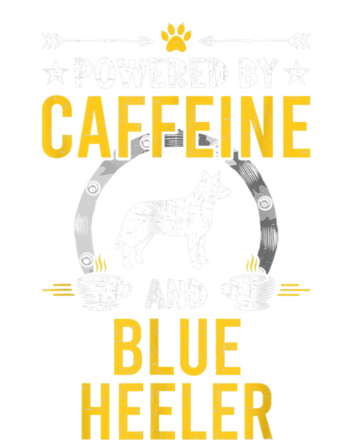 Powered By Caffeine And Blue Heeler Dog Lovers T-Shirt