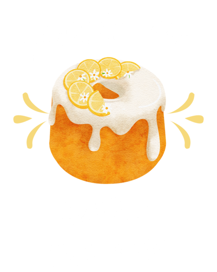 Pound My Cake Daddy Adult Humor Funny Baker Lover Cool Gift Sweatshirt