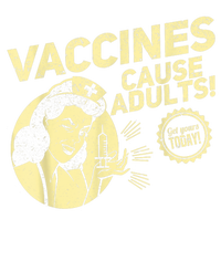 Funny Pro Vaccination Vaccines Cause Adults T-Shirt