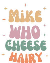 Funny Meme Humor Mike Who Cheese Hairy Sustainable Beanie