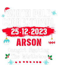 North Pole Correctional Arson Caught Smoking The Mistletoe Tie-Dye T-Shirt