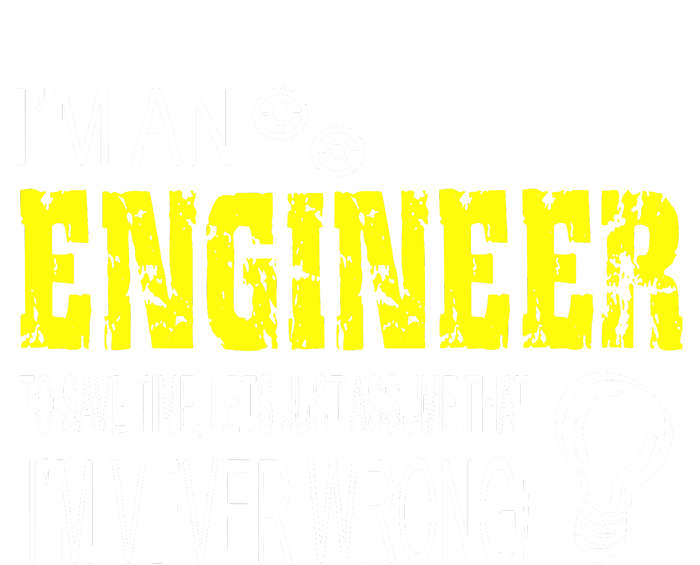 I Am An Engineer T-Shirt