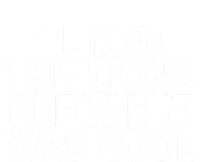 I Liked The Lions Before It Was Cool Funny Saying Pajama Set