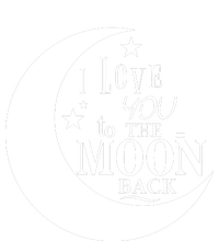 I Love You To The Moon And Back Yupoong Adult 5-Panel Trucker Hat