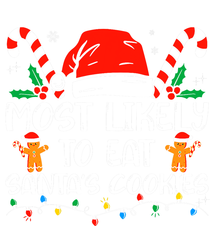 Most Likely To Eat Santas Cookies Family Christmas Holiday Womens California Wash Sweatshirt