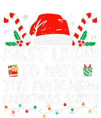 Most Likely To Hate Matching Christmas Funny Family Matching Premium T-Shirt