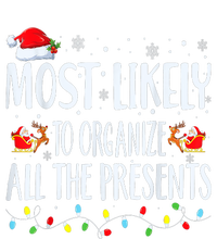 Most Likely To Organize All The Presents Family Matching T-Shirt