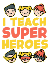 Super Hero Teacher I Teach Superheroes T-Shirt