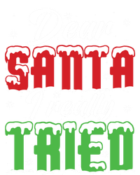 Dear Santa I Really Tried Gift Kids T-Shirt