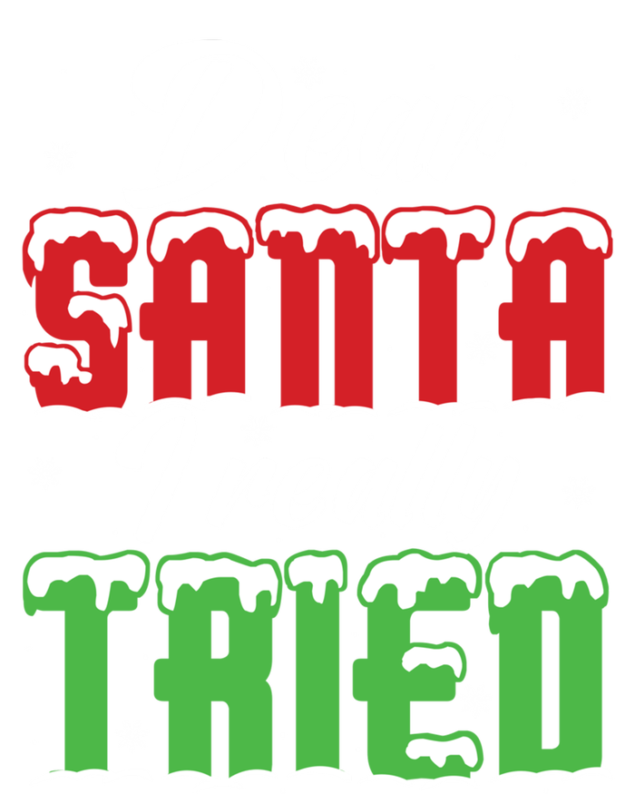 Dear Santa I Really Tried Gift Kids T-Shirt