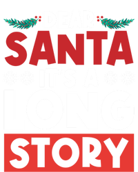 Dear Santa It’S A Long Story Cool Gift Mousepad