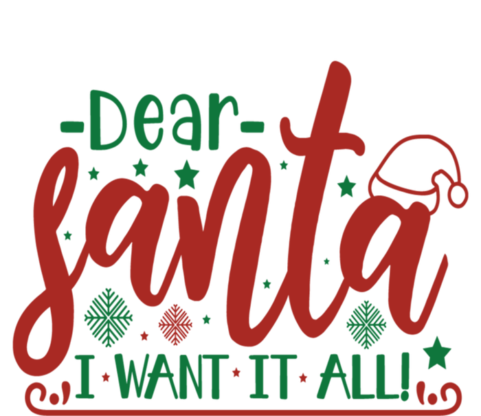 Funny Dear Santa I Want It Sarcastic Christmas Sweater Xmas Funny Gift T-Shirt