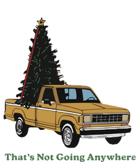 Thats Not Going Anywhere Funny Truck Christmas Tree T-Shirt