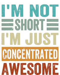 IM Not Short IM Just Concentrated Awesome Toddler Long Sleeve Shirt