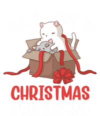 All I Want Is Christmas Purresent Kitten Cat Christmas Gift Premium T-Shirt