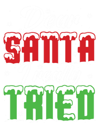 Dear Santa I Really Tried Meaningful Gift Poster