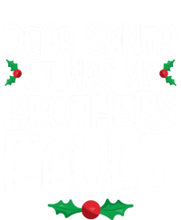 Dear Santa It Was My Brothers Fault Family Christmas Gift T-Shirt