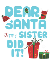 Dear Santa My Sister Did It Christmas Matching And Gift Women's V-Neck T-Shirt