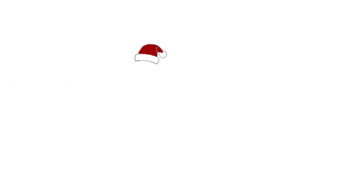 Dear Santa I Can Explain… Gift T-Shirt