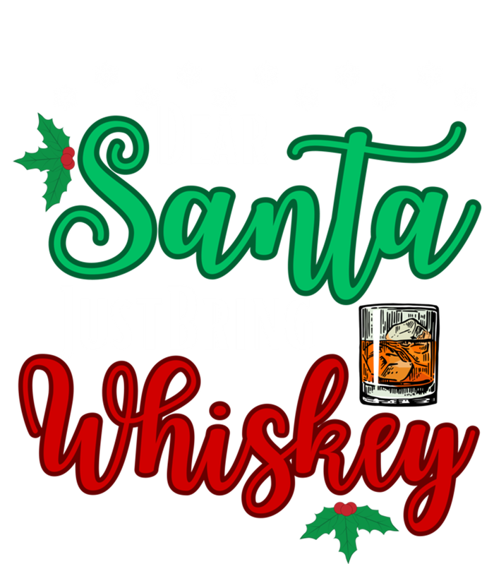 Funny Dear Santa Just Bring Whiskey Christmas Pajamas Gift Premium T-Shirt