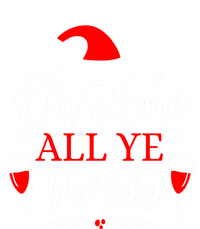 Oh Come All Ye Thirsty Santa Claus Wine Lover Christmas Gift T-Shirt