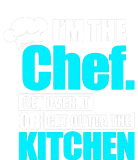 Im The Chef Get Over It Or Get Outta The Kitchen Womens Funnel Neck Pullover Hood